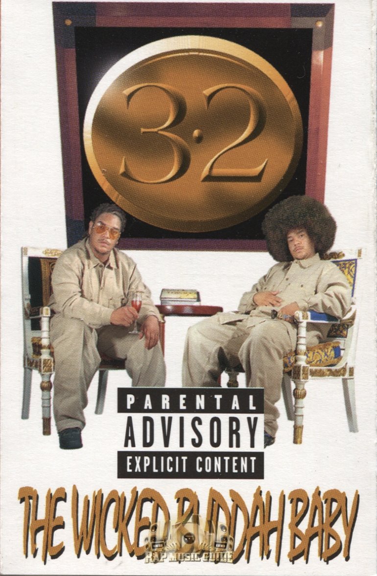 3-2 - The Wicked Buddah Baby: Cassette Tape | Rap Music Guide